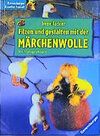 Buchcover Filzen und gestalten mit der Märchenwolle