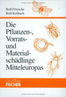 Buchcover Die Pflanzen-, Vorrats- und Materialschädlinge Mitteleuropas