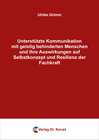 Buchcover Unterstützte Kommunikation mit geistig behinderten Menschen und ihre Auswirkungen auf Selbstkonzept und Resilienz der Fa
