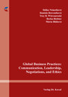 Buchcover Global Business Practices: Communication, Leadership, Negotiations, and Ethics