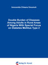 Buchcover Double Burden of Diseases Among Adults in Rural Areas of Nigeria With Special Focus on Diabetes Mellitus Type 2