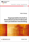 Buchcover Organspendebereitschaft in Deutschland und die Problematik einer persönlichen Entscheidung
