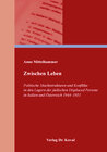 Buchcover Zwischen Leben – Politische Machtstrukturen und Konflikte in den Lagern der jüdischen Displaced Persons in Italien und Ö