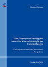 Buchcover Der Competitive Intelligence Ansatz im Kontext strategischer Entscheidungen