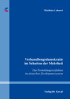 Buchcover Verhandlungsdemokratie im Schatten der Mehrheit