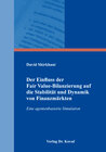 Buchcover Der Einfluss der Fair Value-Bilanzierung auf die Stabilität und Dynamik von Finanzmärkten