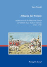 Buchcover Alltag in der Fremde – Hannoversche Soldaten im Dienst der British East India Company 1782–1791
