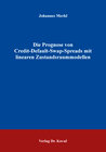 Buchcover Die Prognose von Credit-Default-Swap-Spreads mit linearen Zustandsraummodellen