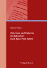 Buchcover Ziel, Sinn und Existenz des Künstlers nach Jean-Paul Sartre