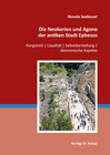Buchcover Die Neokorien und Agone der antiken Stadt Ephesos