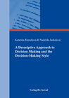Buchcover A Descriptive Approach to Decision Making and the Decision-Making Style