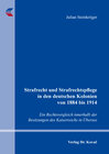 Buchcover Strafrecht und Strafrechtspflege in den deutschen Kolonien von 1884 bis 1914