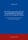 Buchcover Die Verfassungsautonomie der Bundesländer im Lichte der Art. 28, Art. 31 und Art. 142 GG