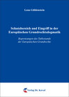 Buchcover Schutzbereich und Eingriff in der Europäischen Grundrechtsdogmatik