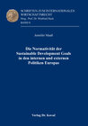 Buchcover Die Normativität der Sustainable Development Goals in den internen und externen Politiken Europas