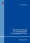 Buchcover Dezentrale Agenturen im Verwaltungsrecht der Europäischen Union