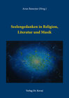 Buchcover Seelengedanken in Religion, Literatur und Musik