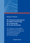 Buchcover Die Wissenszurechnung bei der D&O-Versicherung als Versicherung für fremde Rechnung