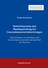 Buchcover Mehrheitsprinzip und Bindungswirkung bei Unternehmensrestrukturierungen