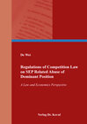 Buchcover Regulations of Competition Law on SEP Related Abuse of Dominant Position