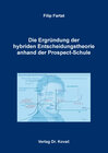Buchcover Die Ergründung der hybriden Entscheidungstheorie anhand der Prospect-Schule