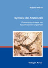 Buchcover Symbole der Altsteinzeit: Pränatalpsychologie der künstlerischen Ursprünge