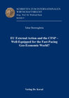 Buchcover EU External Action and the CFSP – Well-Equipped for the Fast-Pacing Geo-Economic World?