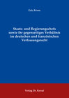 Buchcover Staats- und Regierungschefs sowie ihr gegenseitiges Verhältnis im deutschen und französischen Verfassungsrecht