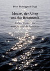 Buchcover Mozart, der Alltag und das Bekenntnis
