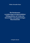Buchcover Die Rechtsnatur versicherungsvertragsrechtlicher Obliegenheiten im Lichte des historischen und gegenwärtigen Theorienstr