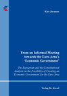 Buchcover From an Informal Meeting towards the Euro Area’s ‘Economic Government’