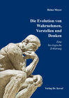 Buchcover Die Evolution von Wahrnehmen, Vorstellen und Denken