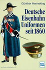 Buchcover Deutsche Eisenbahn-Uniform seit 1860