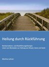 Buchcover Heilung durch Rückführung