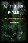 Buchcover Auf fremden Pfaden in Nepals Dschungel