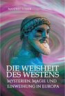 Buchcover Die Weisheit des Westens / Edition Theophanie Bd.9 - Manfred Ehmer (ePub)
