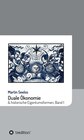 Buchcover Duale Ökonomie und historische Eigentumsformen / Beiträge zur Kulturgeschichte Bd.6 - Martin Seelos (ePub)