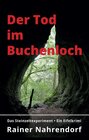 Buchcover Der Tod im Buchenloch. Das Steinzeitexperiment