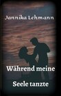 Buchcover Während meine Seele tanzte