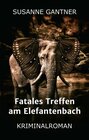 Buchcover Fatales Treffen am Elefantenbach