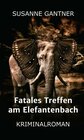 Buchcover Fatales Treffen am Elefantenbach