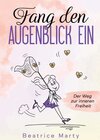 Buchcover Fang den Augenblick ein