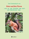 Buchcover Das Vorlesebuch von Peter und den Tieren