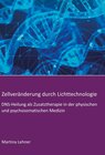 Buchcover Zellveränderung durch Lichttechnologie