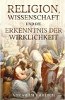 Buchcover Religion, Wissenschaft und die Erkenntnis der Wirklichkeit - Abraham Ehrlich (ePub)