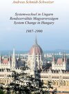 Buchcover Systemwechsel in Ungarn / Rendszerváltás Magyarországon / System Change in Hungary