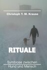 Buchcover Rituale - Symbiose zwischen Hund und Mensch