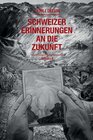 Buchcover Schweizer Erinnerungen an die Zukunft