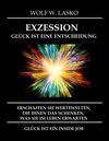 Buchcover EXZESSION - GLÜCK IST EINE ENTSCHEIDUNG