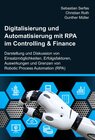 Buchcover Digitalisierung und Automatisierung mit RPA im Controlling & Finance
